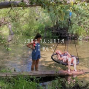 Spring Into Summer 10 hours - playlist by sofiejoy | Spotify
