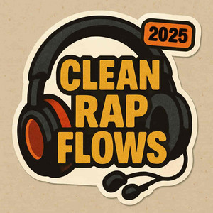 Cover art for CLEAN RAP FLOWS 🎧 Fast-Paced Playlist 2026