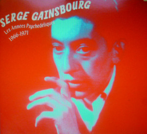 Serge Gainsbourg Les Années Psychédéliques: 1966 - 1971 - playlist 