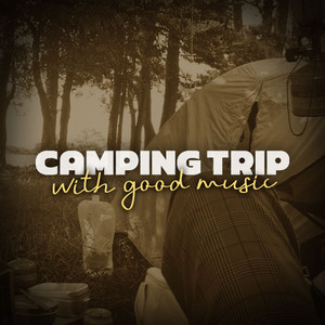 Camping Trip playlist cover