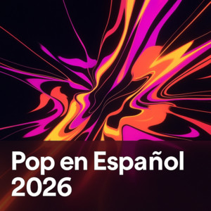 Pop en Español 2026 🇪🇸