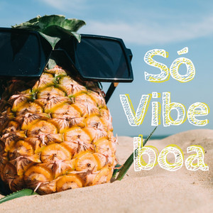 Só vibe boa | Pop 2022 Brasil by Thomé cover