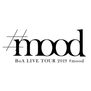 BoA LIVE TOUR 2019 - #mood - SETLIST - playlist by BoA_official