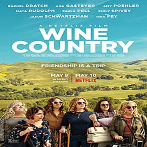 Wine Country OFFICIAL Netflix Soundtracks cover