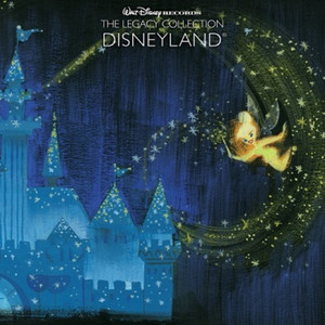 Walt Disney - Legacy Collection: Disneyland