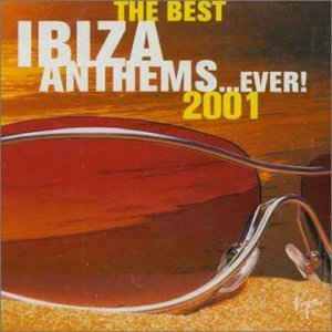 洋楽 AJAY ALBUM INITZ VAREITEE 2001 indie R&B The Best Ibiza AnthemsEver! 2001 - playlist by Natorade ™ | Spotify