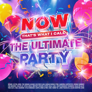 NOW That's What I Call The Ultimate Party - playlist by NOW That’s What ...