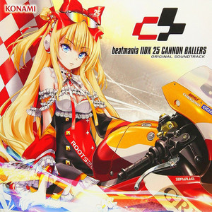 「beatmania 2DX 25 CANNON BALLERS」ORIGIN… beatmania IIDX 25 CANNON BALLERS ORIGINAL SOUNDTRACK - playlist by