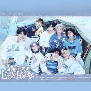 Stray Kids 6TH FAN MEETING _ STAY in Our Little House - playlist