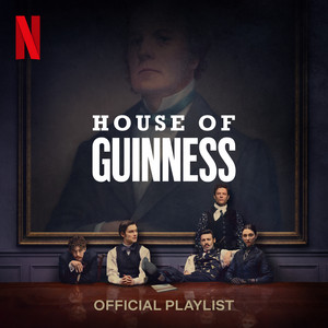 House of Guinness Official Playlist playlist cover