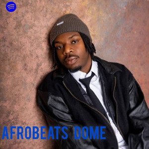 Afrobeats Dome playlist cover