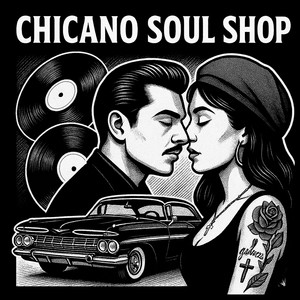 Chicano Soul Shop - playlist by Silent Giant Entertainment | Spotify