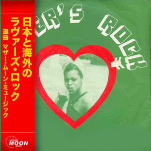 Lovers Rock selected by mother moon music - playlist by