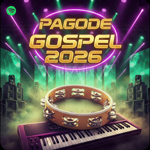 PAGODE GOSPEL 2026 - LOUVOR E ADORAÇÃO playlist cover