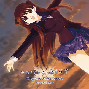 WHITE ALBUM ORIGINAL SOUNDTRACK ホワイトアルバム WHITE ALBUM2 Original Soundtrack ~setsuna~ - playlist by 国際信州