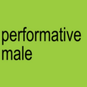 performative male manipulator - playlist by mopsie | Spotify