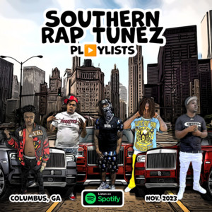 Southern Rap Tunez: Pl▶️ylists (Columbus, GA) (Nov. 2023) cover