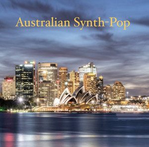 Australian / New Zealand Synth-Pop - playlist by sin-nanna | Spotify