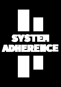 This is System Adherence by System Adherence