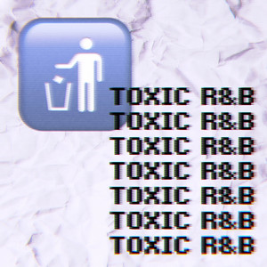 Toxic RnB - playlist by Kiana Lede | Spotify