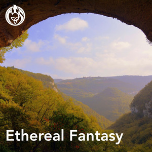 Ethereal Fantasy Songs for Reading, Writing & Gaming