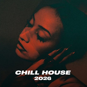Chill & Mellow House 2026 cover