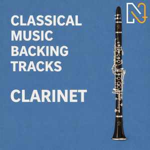 Clarinet - Classical Music Backing Tracks | Listen on Spotify, Apple Music, Amazon Music & more