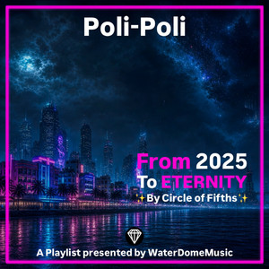 Poli-Poli ...  From 25 to Eternity  |  Extended Mixes  [CO5] | Listen on Spotify