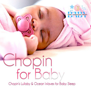 🎹 Chopin for Baby: Gentle Lullabies & Ocean Waves for Baby Sleep