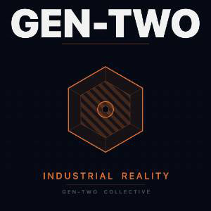 GEN-TWO Industrial Reality