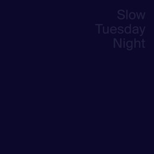 Slow Tuesday Night - playlist by Stefan | Spotify
