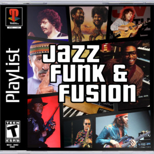 Jazz Funk & Fusion playlist cover