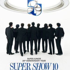 SUPER SHOW 10 SET LIST SS10 - SUPER JUNIOR 20TH ANNIVERSARY TOUR