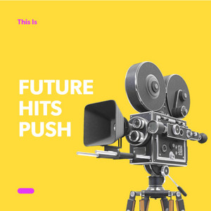 FUTURE HITS PUSH cover