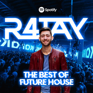 Future House 2026 🩵 Party & Festival Hits by R4JAY Spotify playlist cover art
