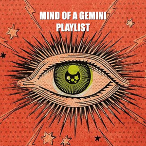 Mind Of a Gemini Playlist cover