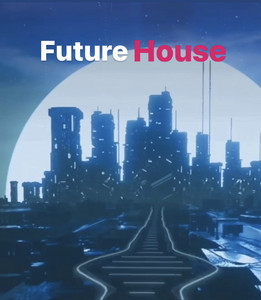 Future House 2025 | TOP Future House 2025 cover