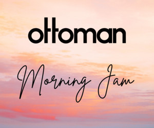 Ottoman's Morning Jams (9:00-16:00) — cover art
