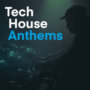 Tech house Anthems 2024 playlist cover