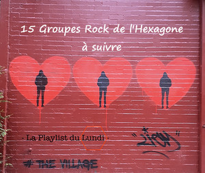 Playlist Rock : 15 groupes de l'hexagone à suivre !