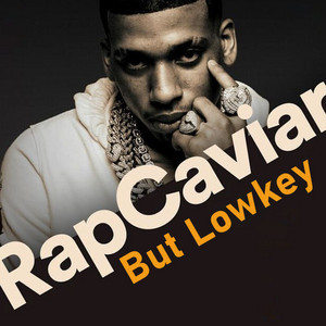 RapCaviar (But Lowkey) cover