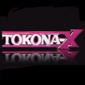 TOKONA-X 全曲集 - playlist by みみみ | Spotify