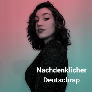 Nachdenklicher Deutschrap 🥃