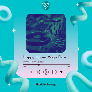 🪅 Happy House Yoga Flow | Bride Vibe Yoga