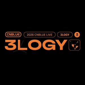 CNBLUEセット 2026 CNBLUE LIVE - 3LOGY Setlist - playlist by sucialsfr | Spotify
