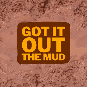 Got It Out The Mud cover