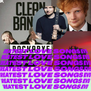 GREATEST LOVE SONGS EVER
