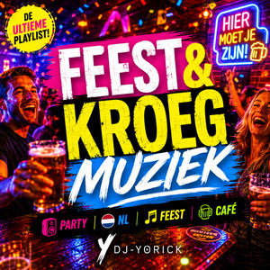 De Ultieme Feest & Kroeg Muziek ◦ Party ◦ NL ◦ Feest ◦ Café  Playlist! playlist cover