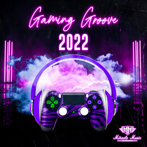 Miracle Gaming Groove 2022 📀 cover