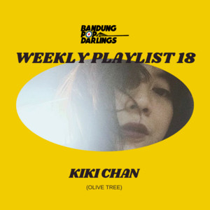 018 | Kiki Chan (Olive Tree) - playlist by Bandung Pop Darlings ...